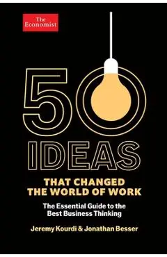 50 Ideas That Changed the World of Work - Jeremy Kourdi