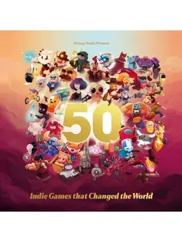 50 Indie Games That Changed The World, Hardback/***