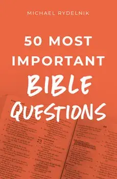 50 Most Important Bible Questions, Paperback/Michael Rydelnik