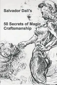 50 Secrets of Magic Craftsmanship, Paperback/Salvador Dali