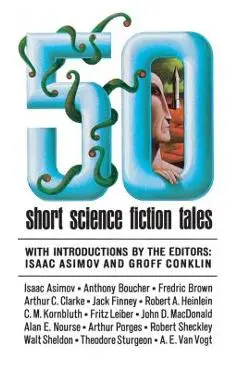 50 Short Science Fiction Tales (Scribner PB Fic) - Isaac Asimov