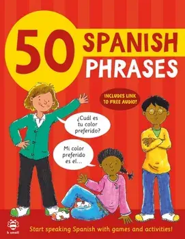 50 Spanish Phrases. Start Speaking Spanish with Games and Activities, Paperback/Catherine Bruzzone