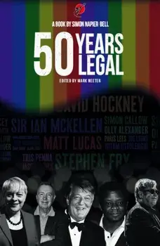 50 Years Legal. Five Decades of Fighting for Equal Rights, Hardback/Simon Napier-Bell