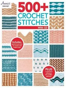 500+ Crochet Stitches with CD, Paperback/Annie's Crochet