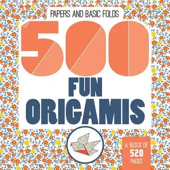 500 Fun Origamis, Paperback/Emilie Ramon