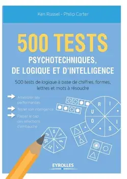 500 test psychotechniques, de logique et d'intelligence, Paperback/Philip Carter