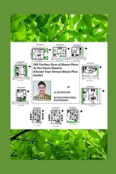 500 Various Sizes of House Plans As Per Vastu Shastra: (Choose Your Dream House Plan Inside), Paperback/As Sethu Pathi