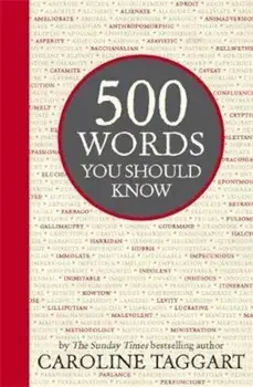 500 Words You Should Know, Hardcover/Caroline Taggart
