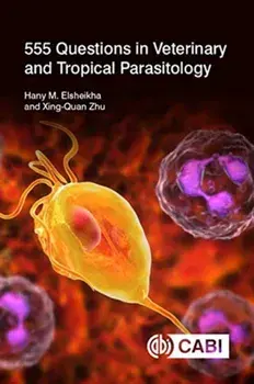 555 Questions in Veterinary and Tropical Parasitology, Paperback/Hany M. Elsheikha