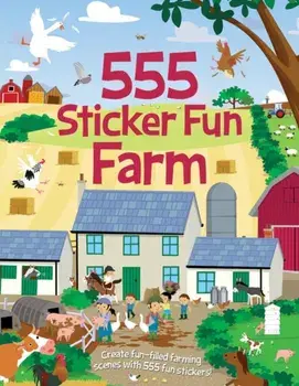 555 Sticker Fun Farm, Paperback/Joshua George