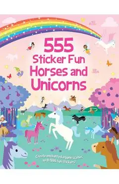 555 Sticker Fun - Horses and Unicorns - Oakley Graham