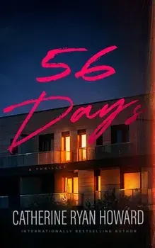 56 Days, Hardcover/Catherine Ryan Howard