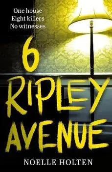 6 Ripley Avenue, Paperback/Noelle Holten