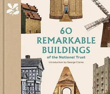 60 Remarkable Buildings of the National Trust, Hardback/Elizabeth Green