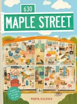 630 Maple Street. Explore Our Building Through the Year, Hardback/Marta Kulesza