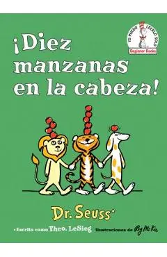 �diez Manzanas En La Cabeza! - Dr Seuss