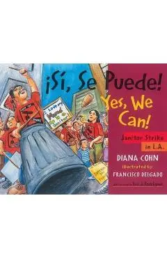 �S�, Se Puede! / Yes, We Can!: Janitor Strike in L.A. - Diana Cohn