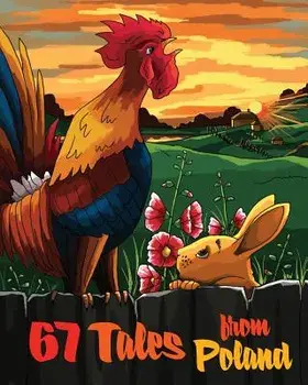 67 Tales from Poland, Paperback/Polish Folk Tales