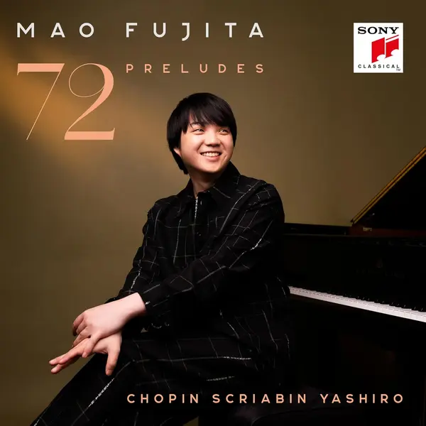 72 Preludes | Mao Fujita