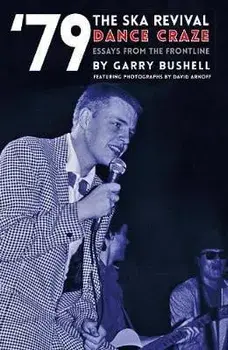 '79 Ska Revival, Paperback/Garry Bushell
