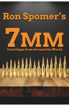 7mm Cartridges from Around the World - Ron Spomer