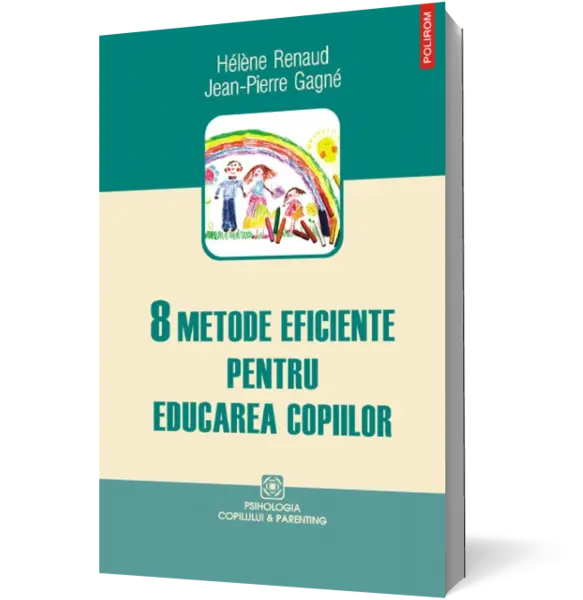 8 metode eficiente pentru educarea copiilor