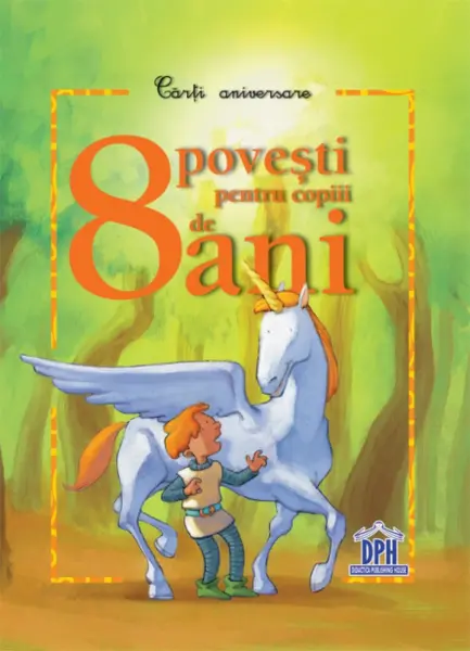 8 povesti pentru copiii de 8 ani |