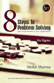 8 Steps to Problem Solving - Six SIGMA, Paperback/Mohit Sharma