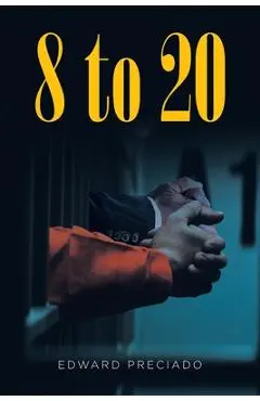 8 to 20 - Edward Preciado