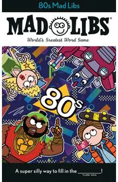80s Mad Libs - Max Bisantz