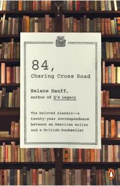 84, Charing Cross Road - Helene Hanff