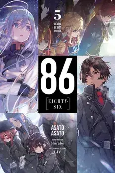 86 - EIGHTY SIX, Vol. 5, Paperback/Asato Asato