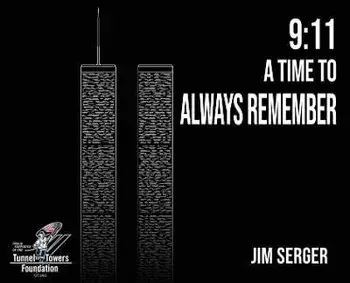 9: 11 A Time to Always Remember, Hardcover/Jim Serger