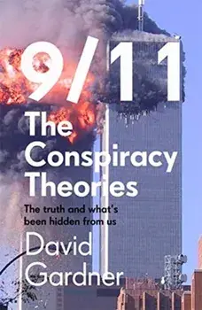 9/11 The Conspiracy Theories, Paperback/David Gardner