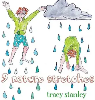 9 Nature Stretches, Hardcover/Tracy Stanley