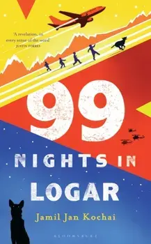 99 Nights in Logar, Paperback/Kochai Jamil Jan Kochai