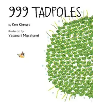 999 Tadpoles, Hardcover/Ken Kimura