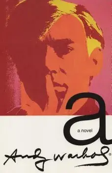 A: A Novel, Paperback/Andy Warhol