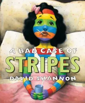 A Bad Case of Stripes, Hardcover/David Shannon