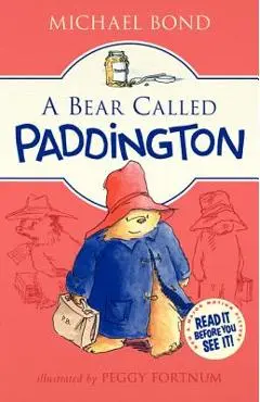 A Bear Called Paddington - Michael Bond