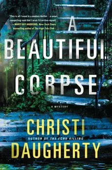 A Beautiful Corpse: A Mystery/Christi Daugherty