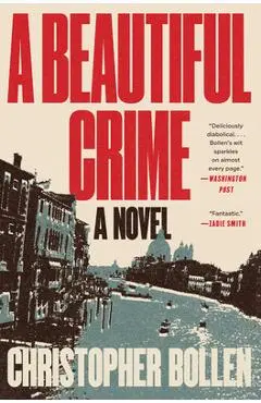A Beautiful Crime - Christopher Bollen