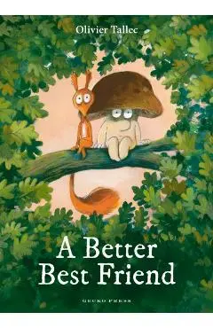 A Better Best Friend - Olivier Tallec