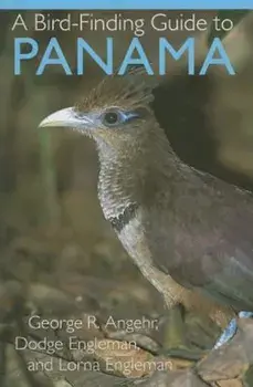 A Bird-Finding Guide to Panama, Paperback/George R. Angehr