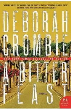 A Bitter Feast - Deborah Crombie