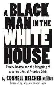 A Black Man in the White House, Paperback/Cornell Belcher