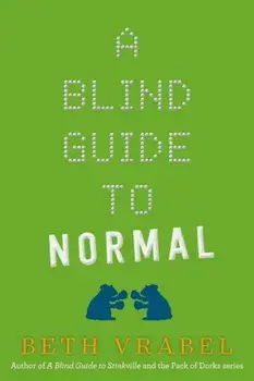 A Blind Guide to Normal, Paperback/Beth Vrabel