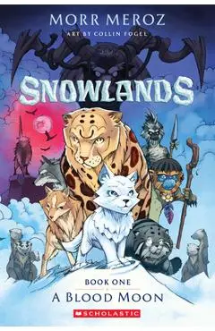 A Blood Moon (Snowlands #1) - Morr Meroz