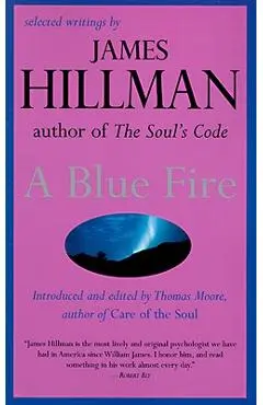 A Blue Fire - James Hillman