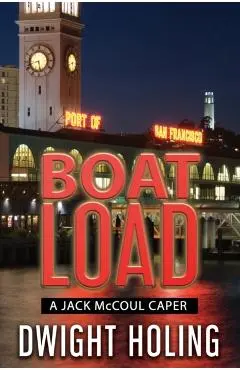 A Boatload - Dwight Holing